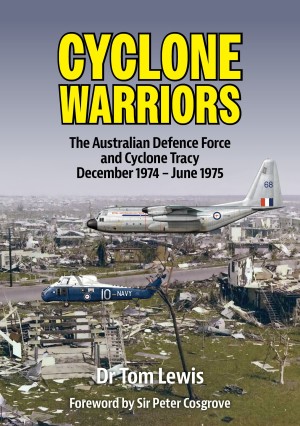 Cyclone Warriors the ADF and Cyclone Tracy