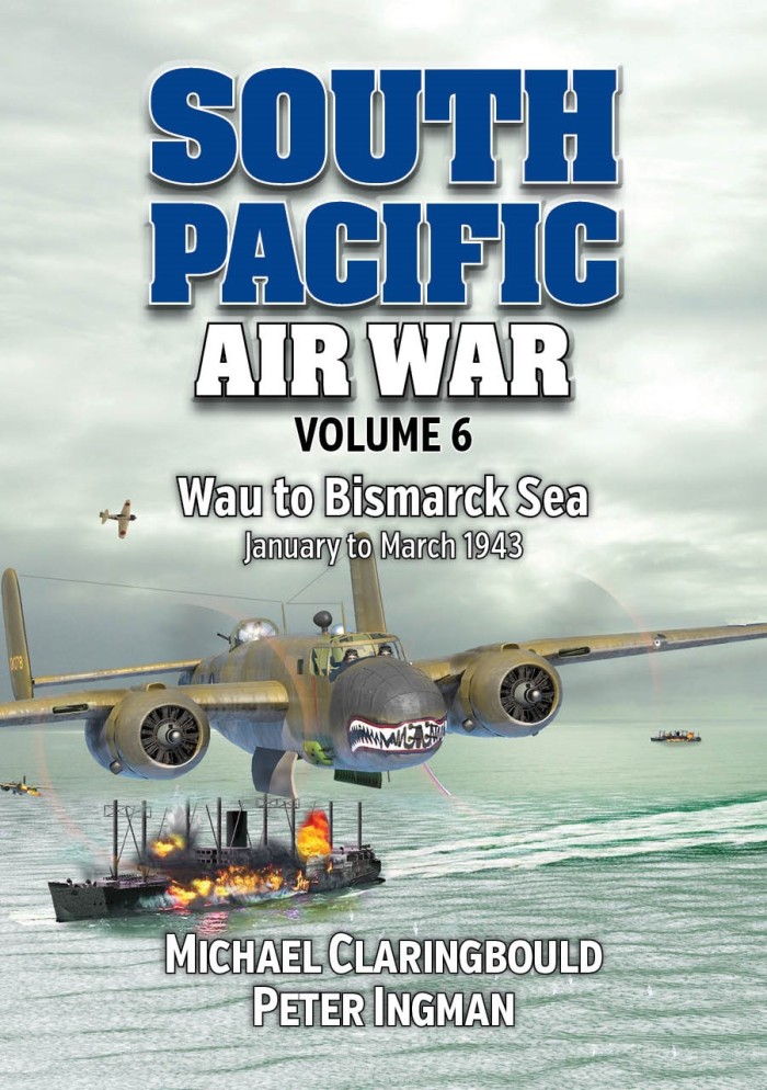 South Pacific Air War  Vol 6